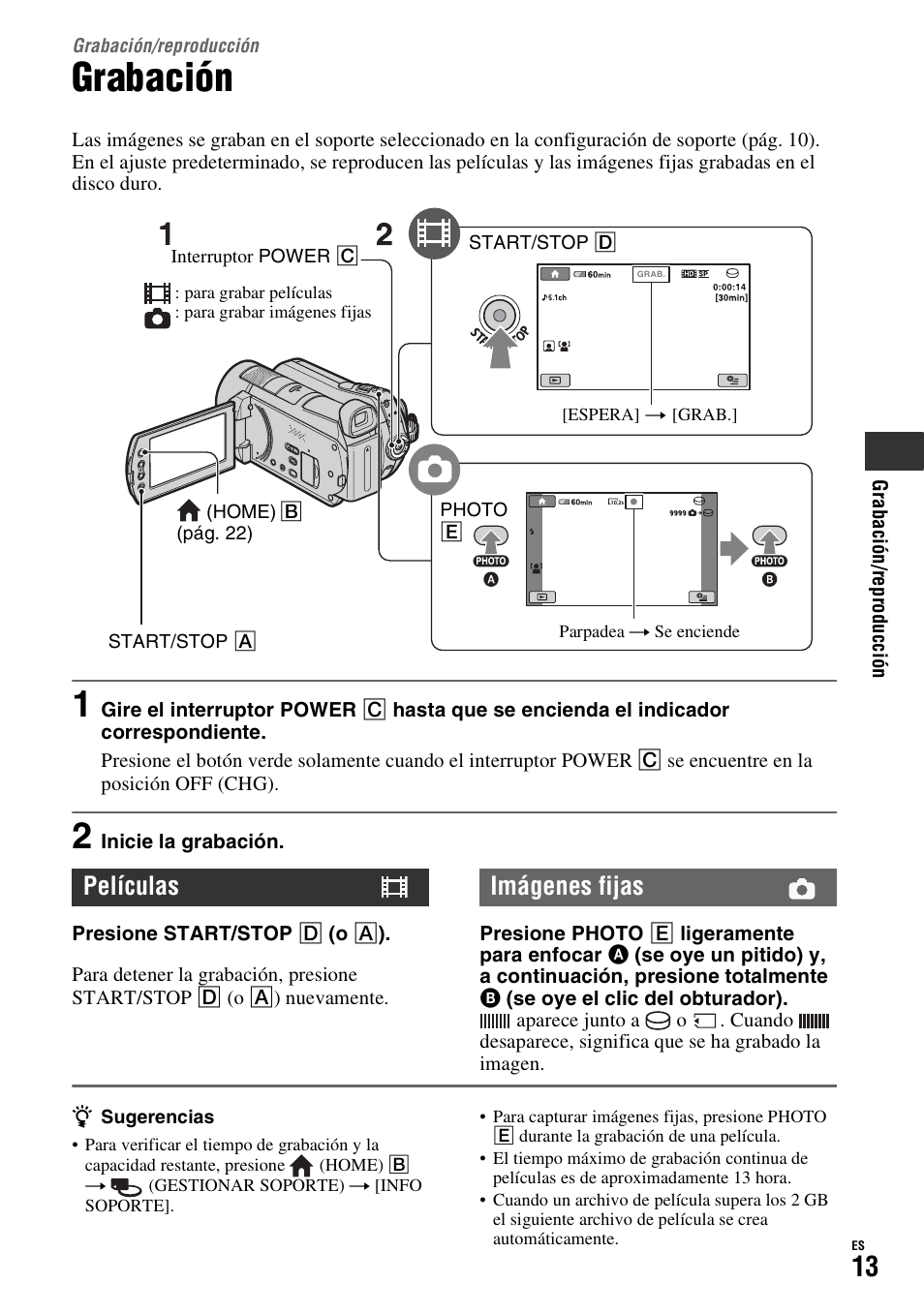 Grabación/reproducción, Grabación, Películas imágenes fijas | Sony HDR-SR11 User Manual | Page 47 / 72