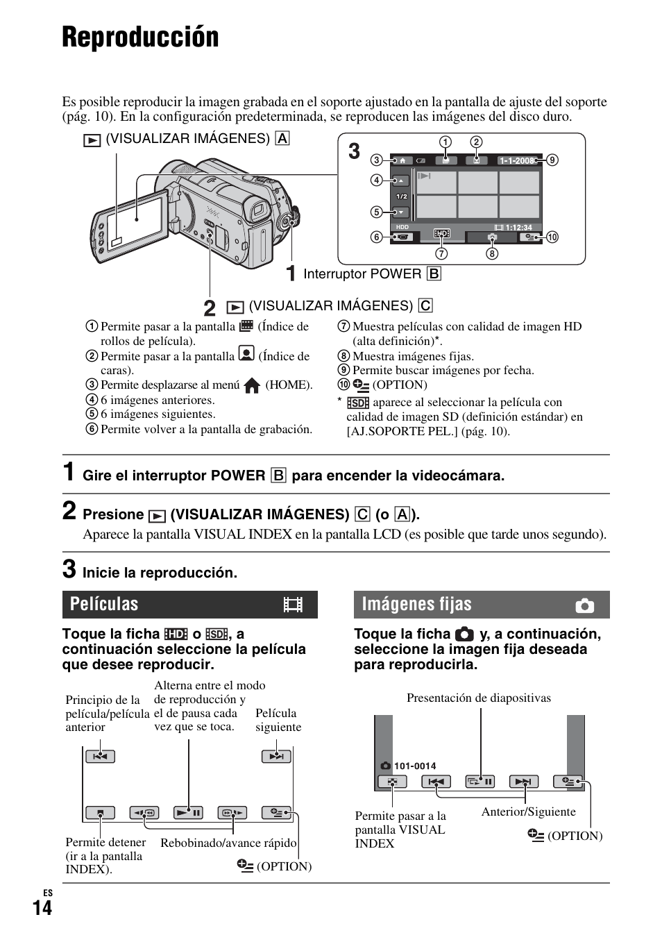 Reproducción, Películas, Imágenes fijas | Sony HDR-SR11 User Manual | Page 48 / 72
