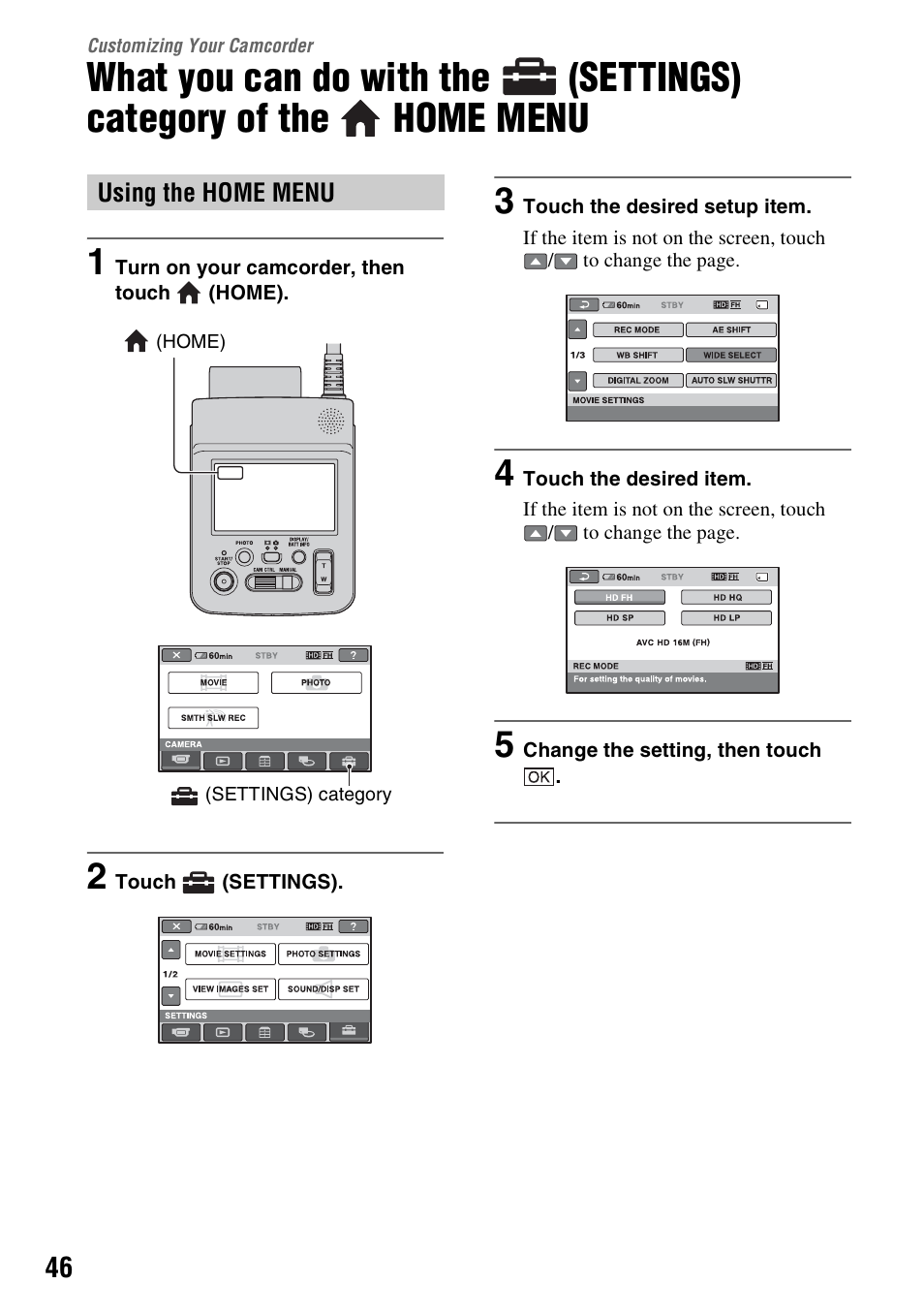 Customizing your camcorder, Using the home menu, What you can do with the | Settings) category of the, Home, Menu | Sony HXR-MC1 User Manual | Page 46 / 96