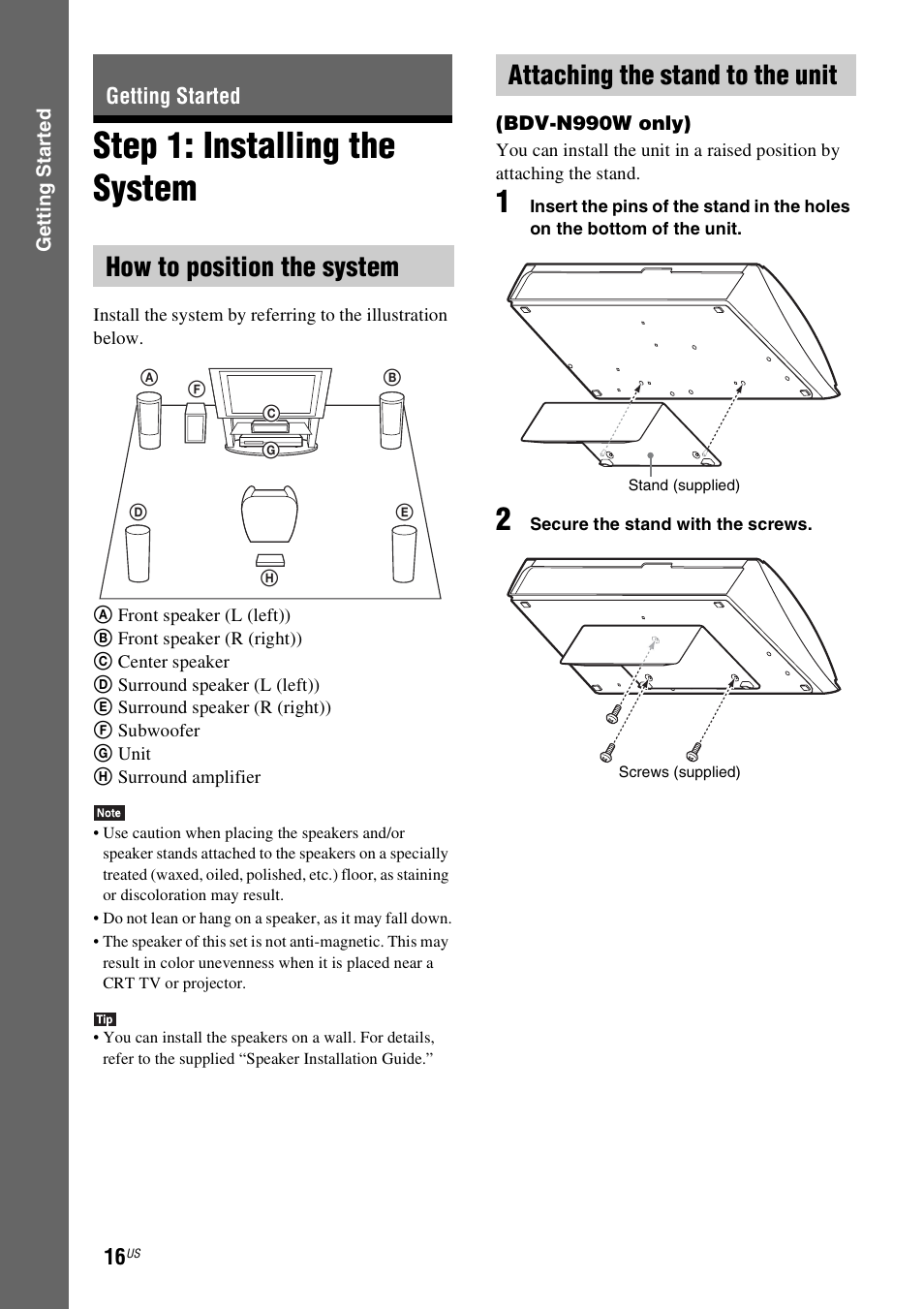 Getting started, Step 1: installing the system, How to position the system | Attaching the stand to the unit | Sony BDV-N890W User Manual | Page 16 / 68