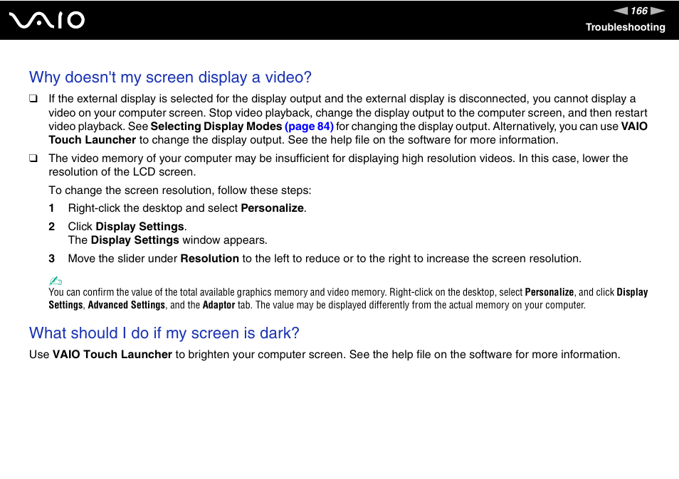 Why doesn't my screen display a video, What should i do if my screen is dark | Sony VGN-UX490N User Manual | Page 166 / 196