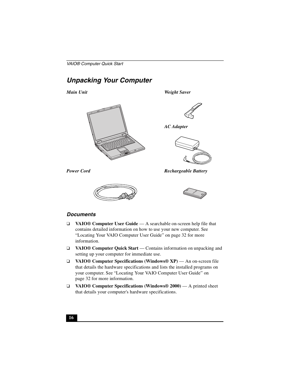 Unpacking your computer, Documents | Sony PCG-GRX700P User Manual | Page 16 / 68