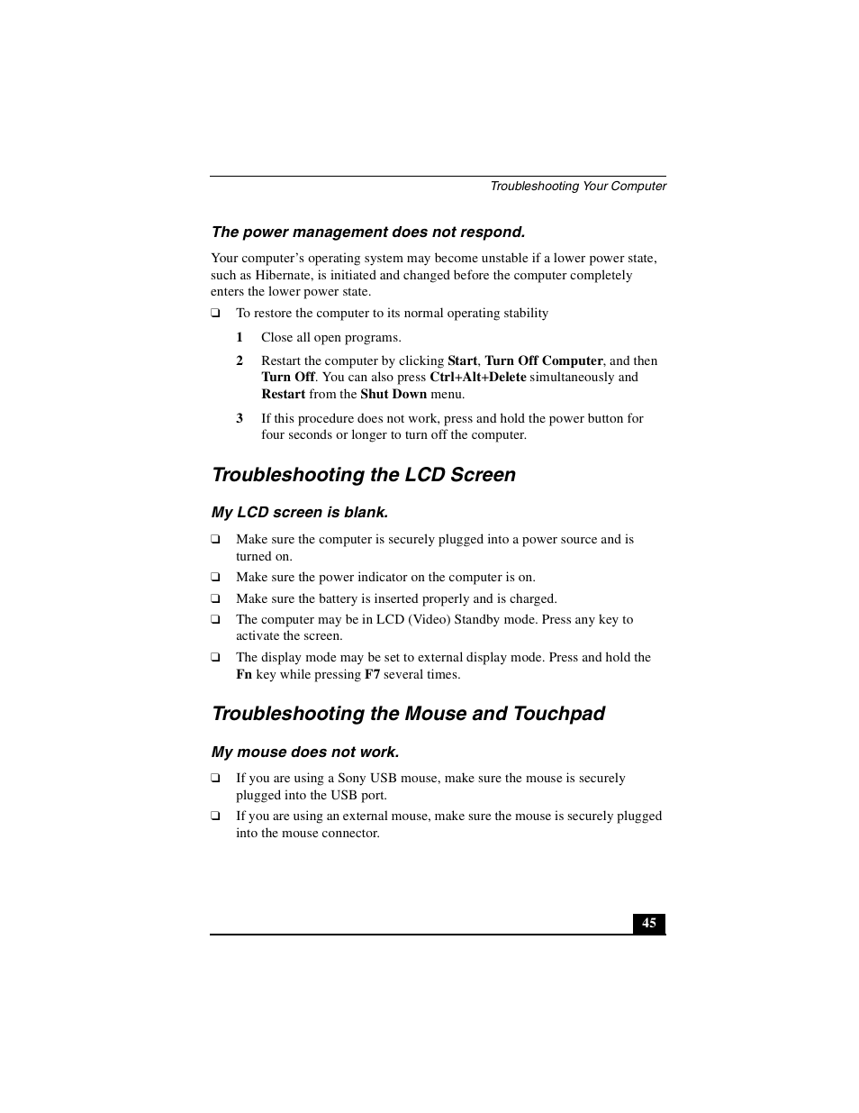 The power management does not respond, My lcd screen is blank, My mouse does not work | Troubleshooting the lcd screen, Troubleshooting the mouse and touchpad | Sony PCG-FXA63 User Manual | Page 45 / 60
