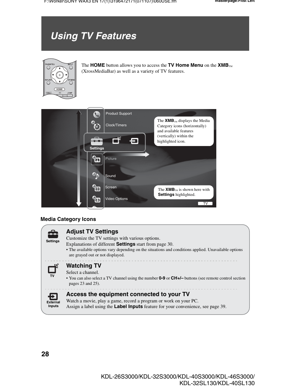 Using tv features, Adjust tv settings, Watching tv | Access the equipment connected to, Your tv, Access the equipment connected to your tv | Sony KDL-40SL130 User Manual | Page 28 / 48
