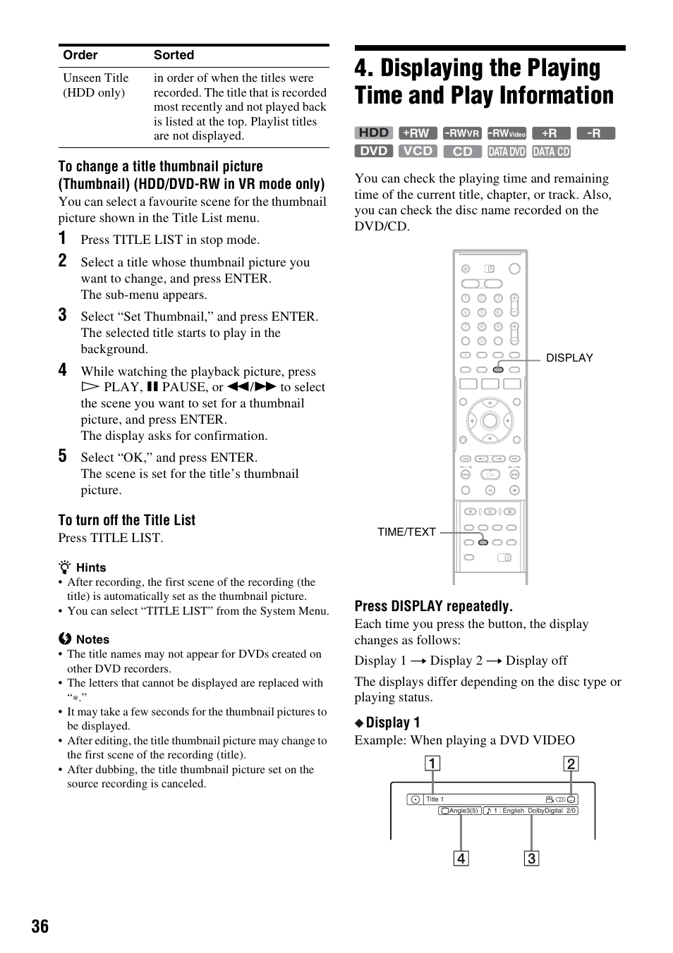 Displaying the playing time and play information, Press display repeatedly, Display 1 | Sony RDR-HX715 User Manual | Page 36 / 124