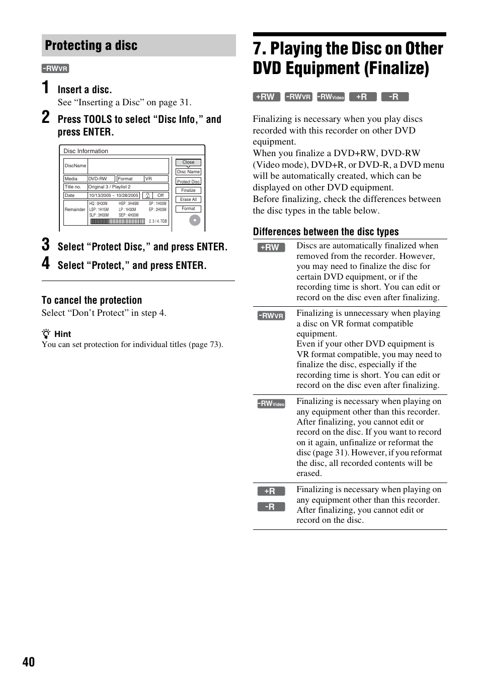 Protecting a disc, Playing the disc on other dvd equipment (finalize), Insert a disc | Press tools to select “disc info,” and press enter, Select “protect disc,” and press enter, Differences between the disc types, See “inserting a disc” on page 31, Select “don’t protect” in step 4 | Sony RDR-HX715 User Manual | Page 40 / 124