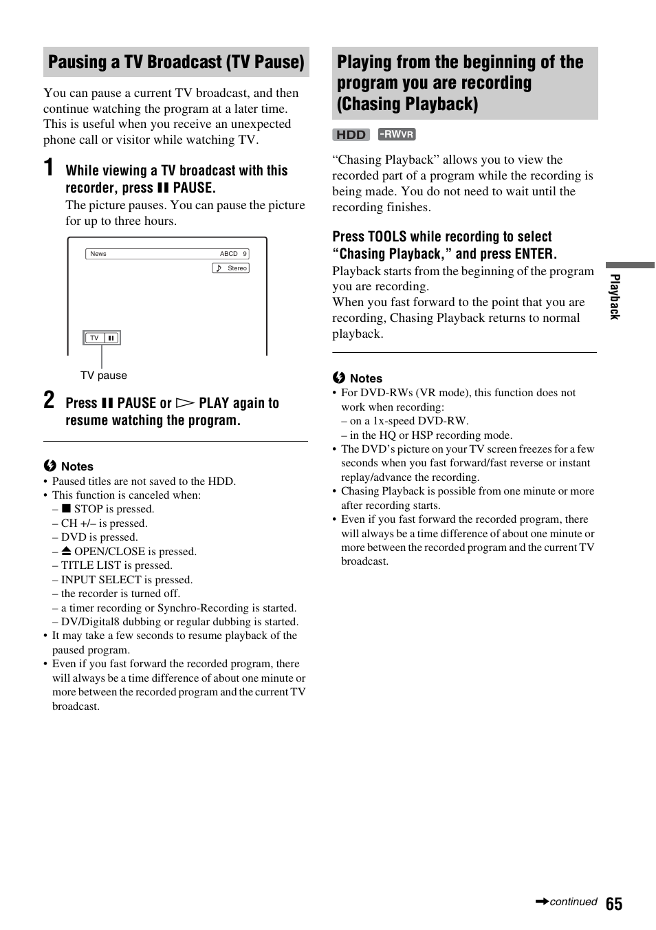 Pausing a tv broadcast (tv pause), Chasing playback) | Sony RDR-HX715 User Manual | Page 65 / 124