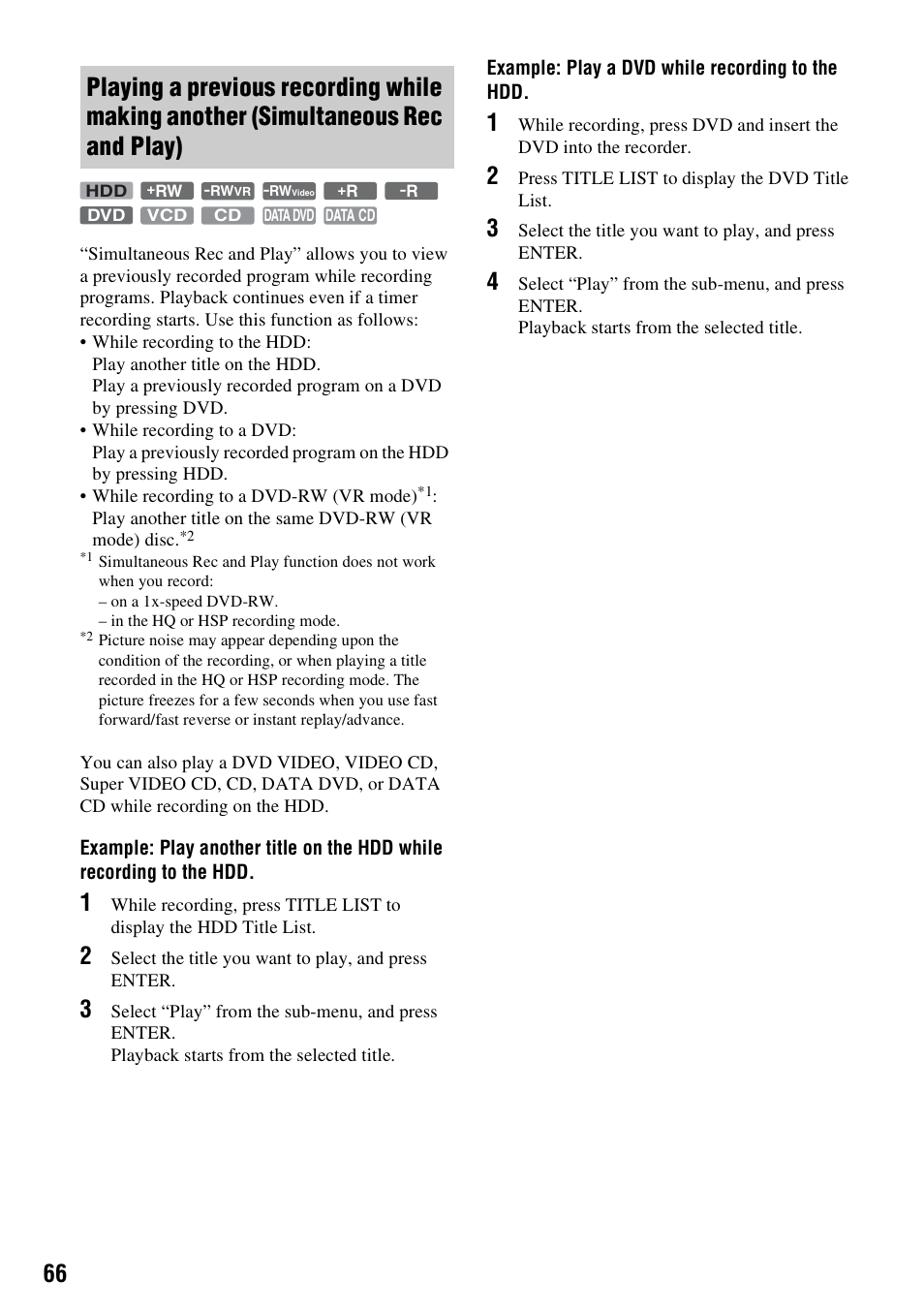 Playing a previous recording while making another, Simultaneous rec and play) | Sony RDR-HX715 User Manual | Page 66 / 124