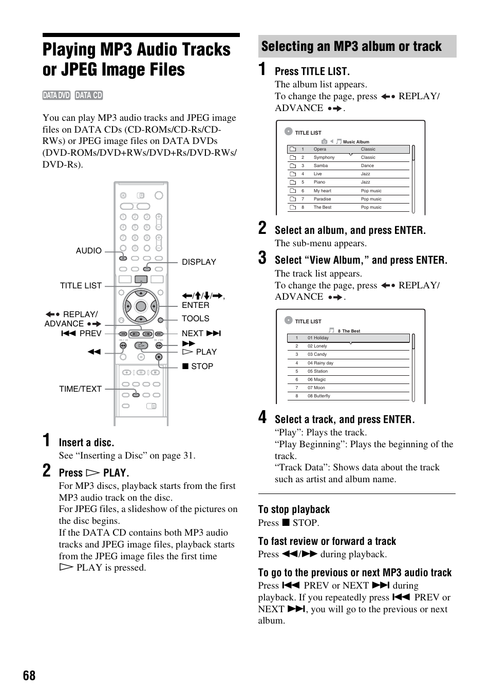 Playing mp3 audio tracks or jpeg image files, Selecting an mp3 album or track, Insert a disc | Press h play, Press title list, Select an album, and press enter, Select “view album,” and press enter, Select a track, and press enter, See “inserting a disc” on page 31, Play is pressed | Sony RDR-HX715 User Manual | Page 68 / 124