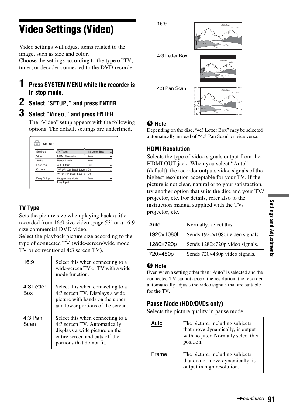 Video settings (video), Select “setup,” and press enter, Select “video,” and press enter | Tv type, Hdmi resolution, Pause mode (hdd/dvds only) | Sony RDR-HX715 User Manual | Page 91 / 124