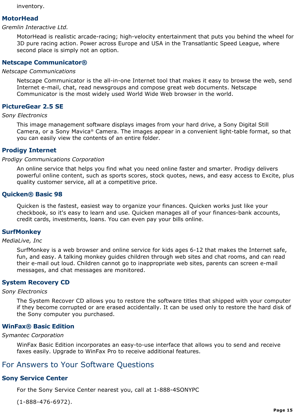 For answers to your software questions | Sony PCV-E314DS User Manual | Page 15 / 855