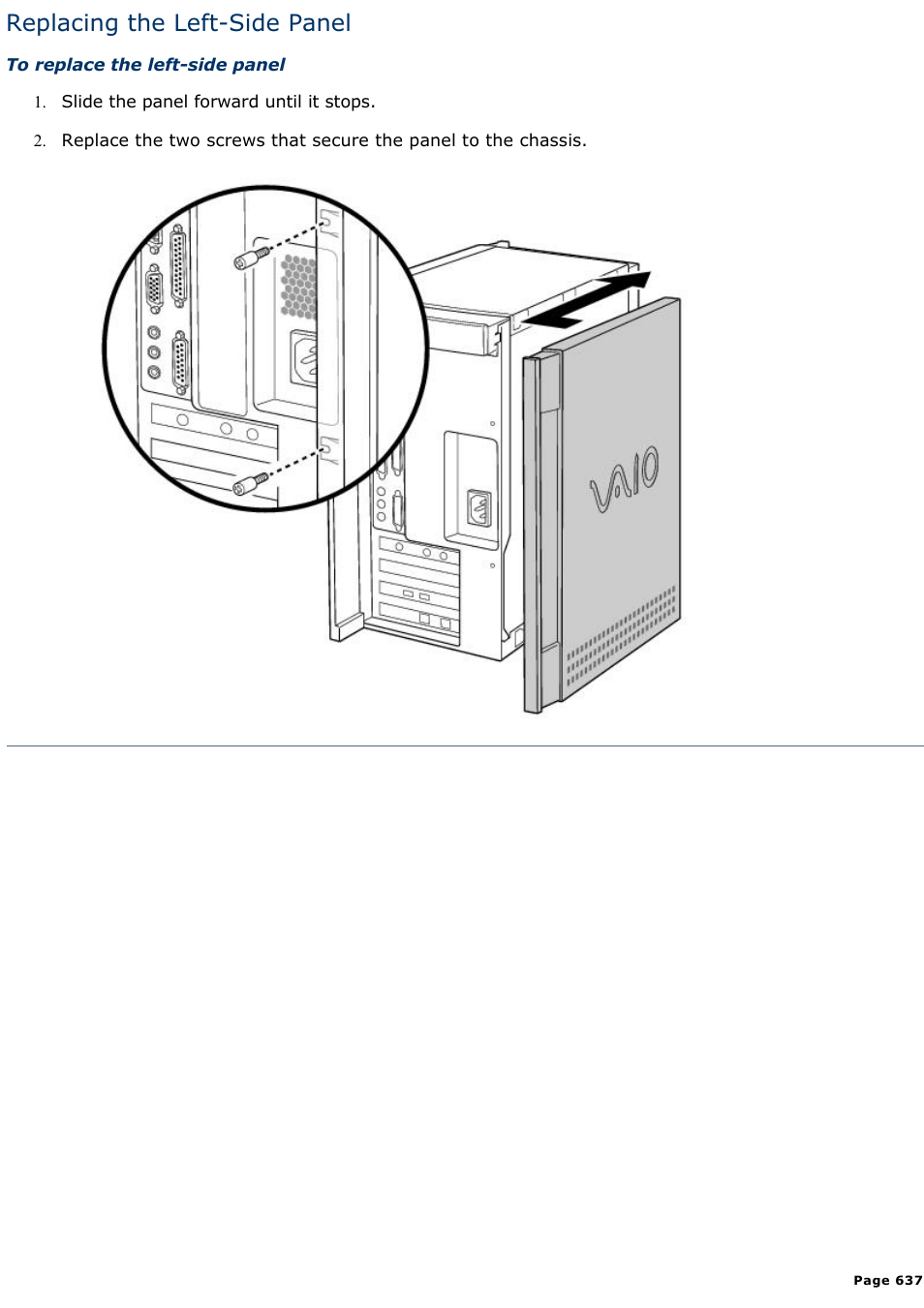 Replacing the left-side panel | Sony PCV-E314DS User Manual | Page 637 / 855