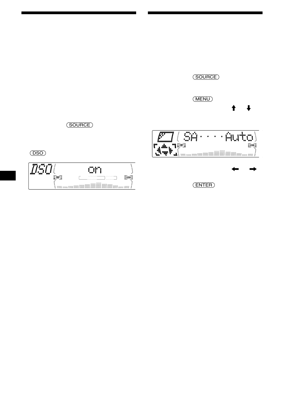 Réglage du répartiteur dynamique du son émis (dso), Sélection de l’analyseur de spectre (sa), Réglage du répartiteur dynamique du son émis | Dso), Sélection de l’analyseur de spectre | Sony CDX-M730 User Manual | Page 46 / 84