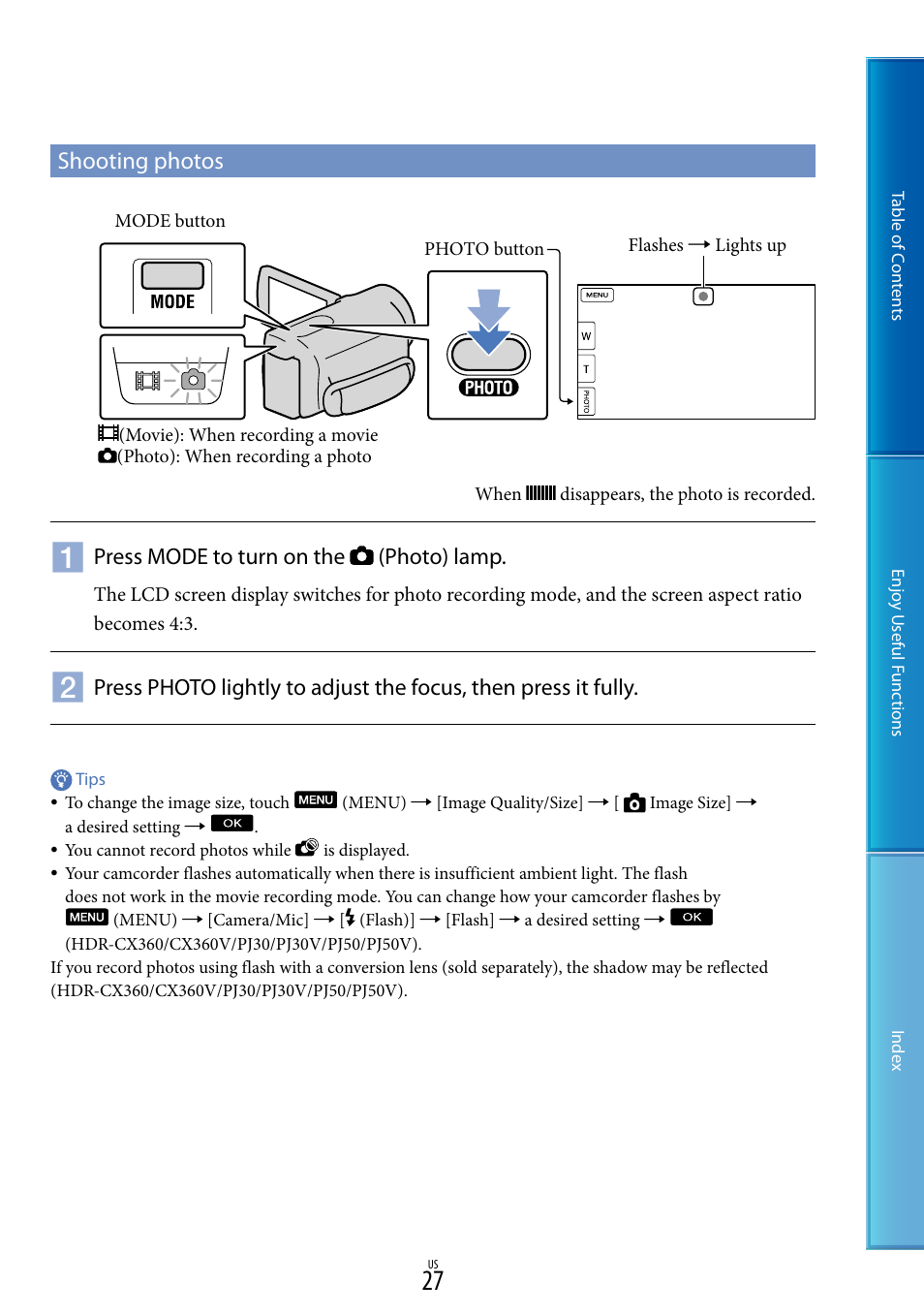 Shooting photos, Press mode to turn on the (photo) lamp | Sony HDR-XR160 User Manual | Page 27 / 129