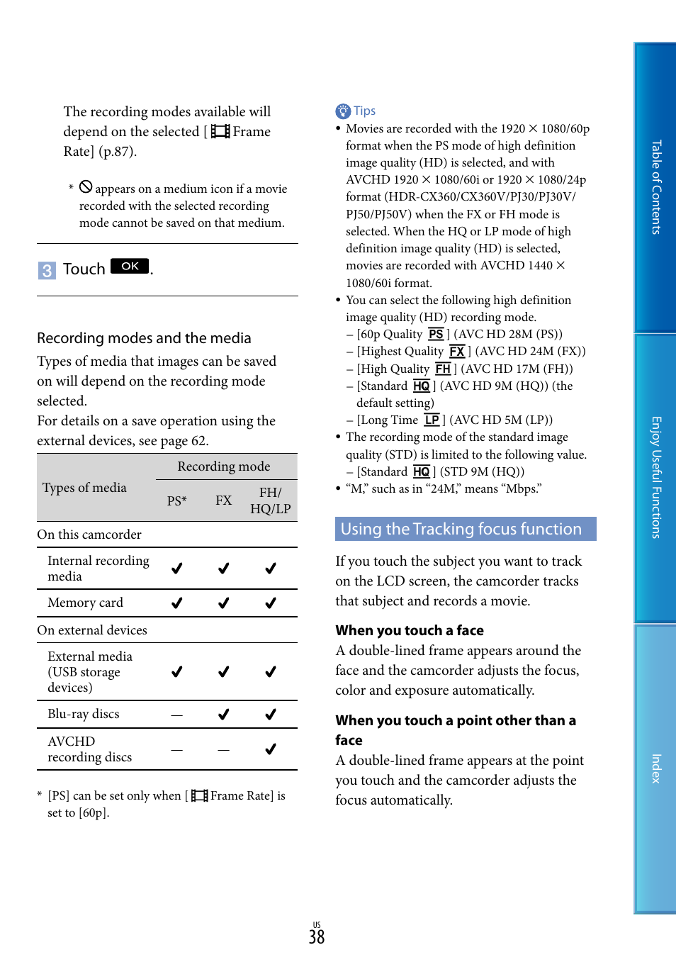 Using the tracking focus function, T (38), Touch | Sony HDR-XR160 User Manual | Page 38 / 129