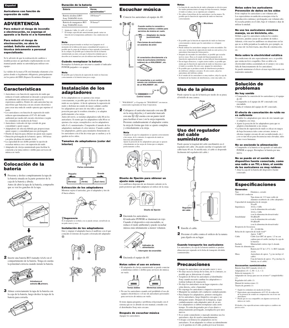 Escuchar música, Uso de la pinza, Uso del regulador del cable suministrado | Precauciones, Advertencia, Características, Colocación de la batería, Instalación de los adaptadores, Solución de problemas, Especifi caciones | Sony MDR-NC13 User Manual | Page 2 / 2