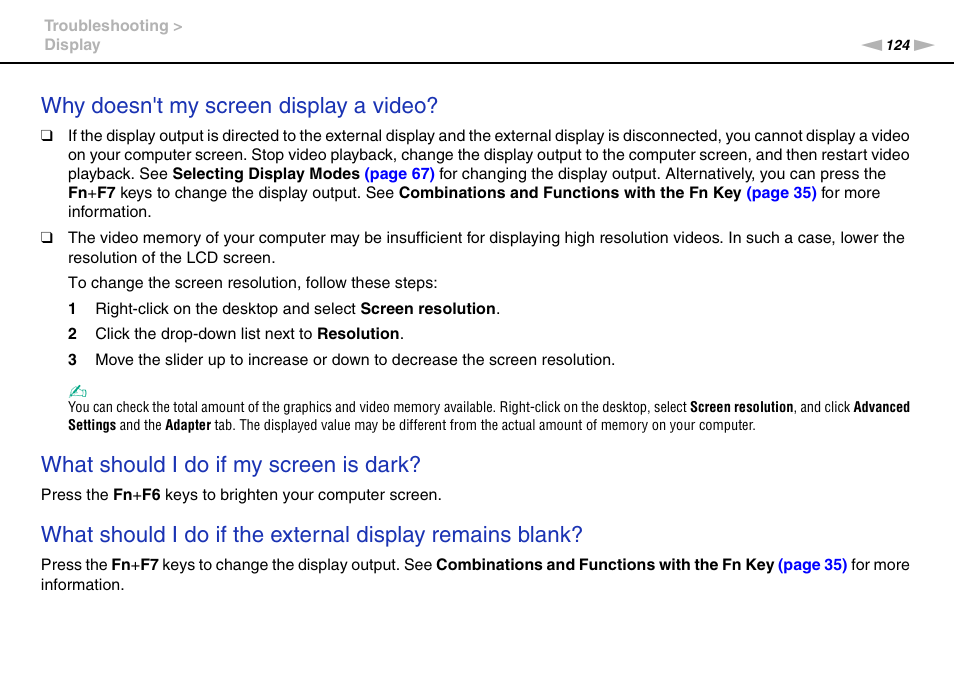 Why doesn't my screen display a video, What should i do if my screen is dark | Sony VPCW222AX User Manual | Page 124 / 139