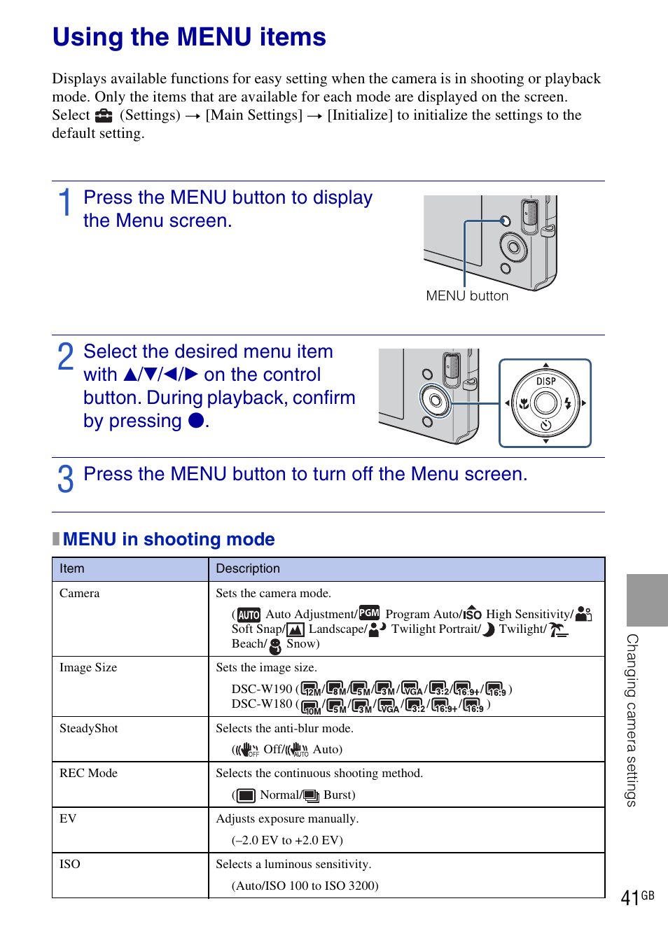 Using the menu items, Press the menu button to display the menu screen, Press the menu button to turn off the menu screen | Xmenu in shooting mode | Sony DSC-W190 User Manual | Page 41 / 112