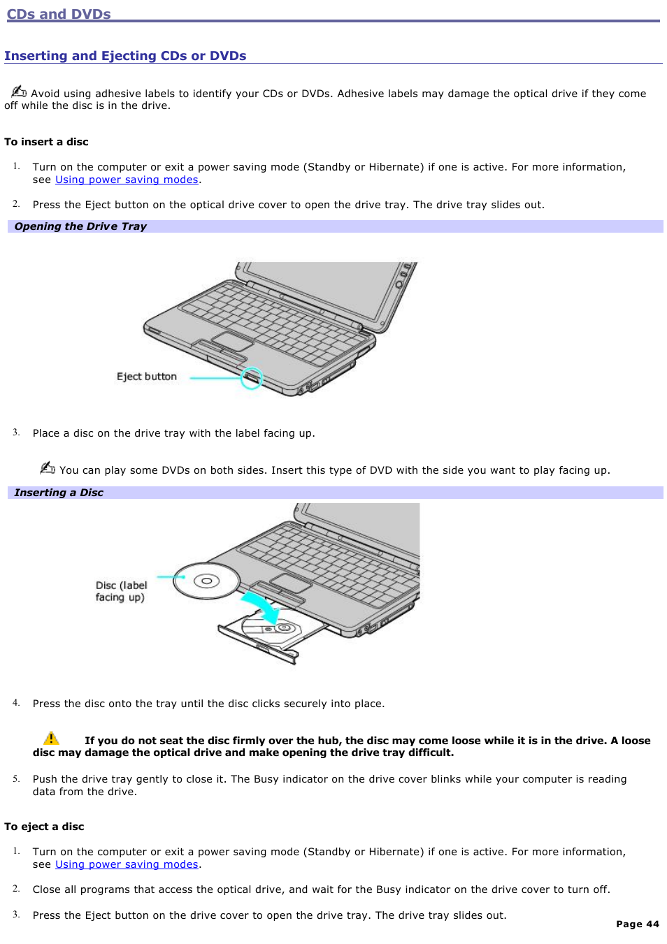 Inserting and ejecting cds or dvds, Cds and dvds | Sony PCG-TR3AP2 User Manual | Page 44 / 199