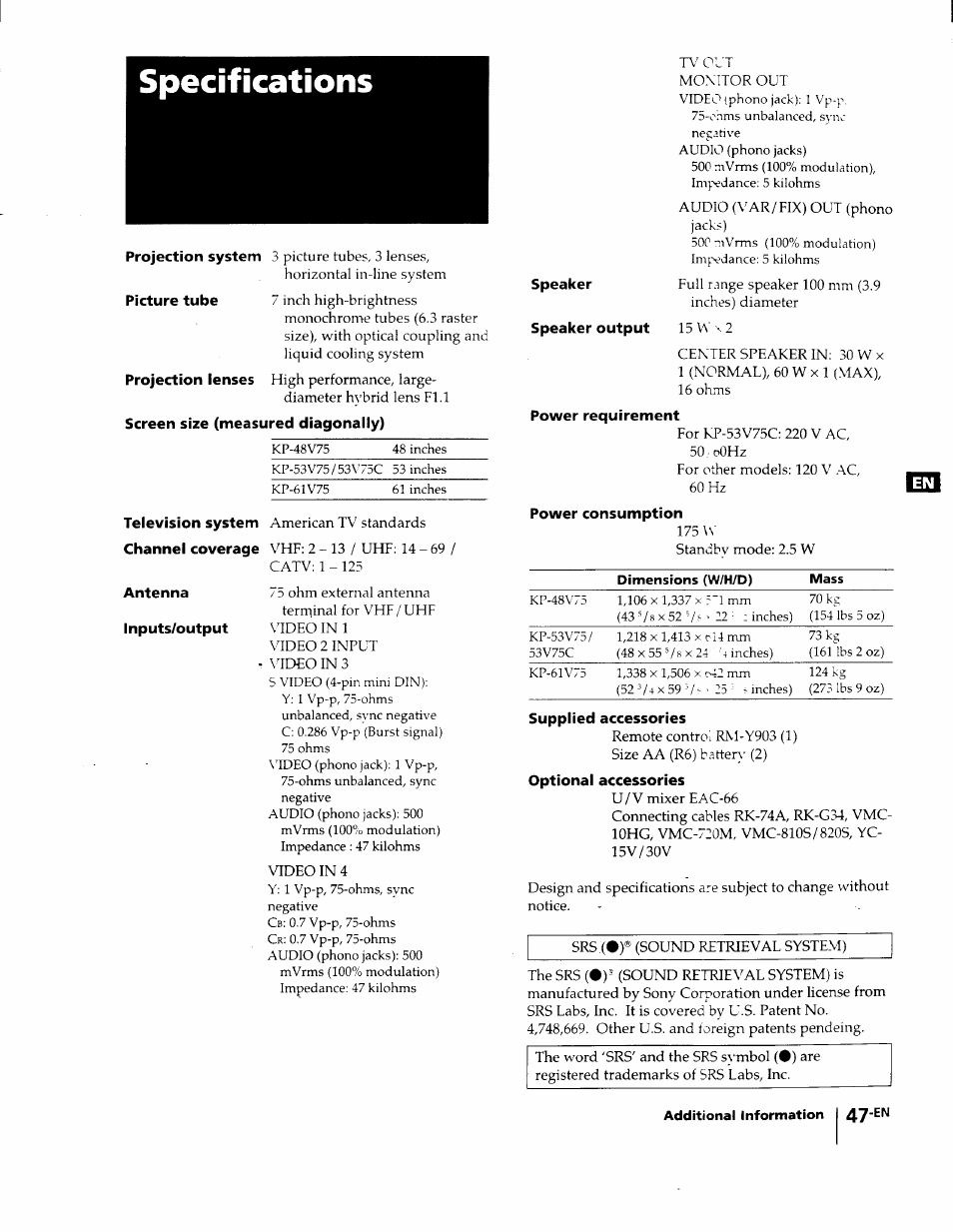 Specifications, Projection system, Picture tube | Speaker, Speaker output 15vv\2, Antenna, Inputs/output, Power requirement, Power consumption, Supplied accessories | Sony KP-53V75 User Manual | Page 47 / 100