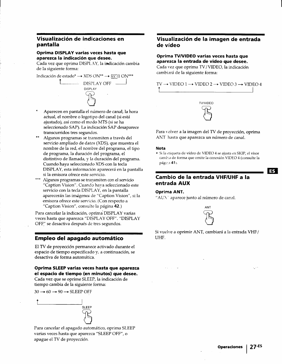 Visualización de indicaciones en pantalla, Visualización de la imagen de entrada de vídeo, Empleo del apagado automático | Cambio de la entrada vhf/uhf a la entrada aux, Oprima ant | Sony KP-53V75 User Manual | Page 76 / 100