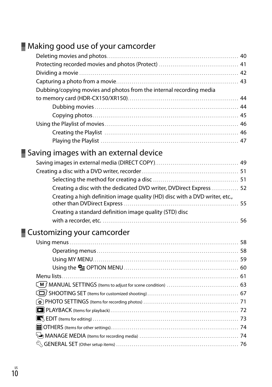 Making good use of your camcorder, Saving images with an external device, Customizing your camcorder | Sony HDR-XR150 User Manual | Page 10 / 109