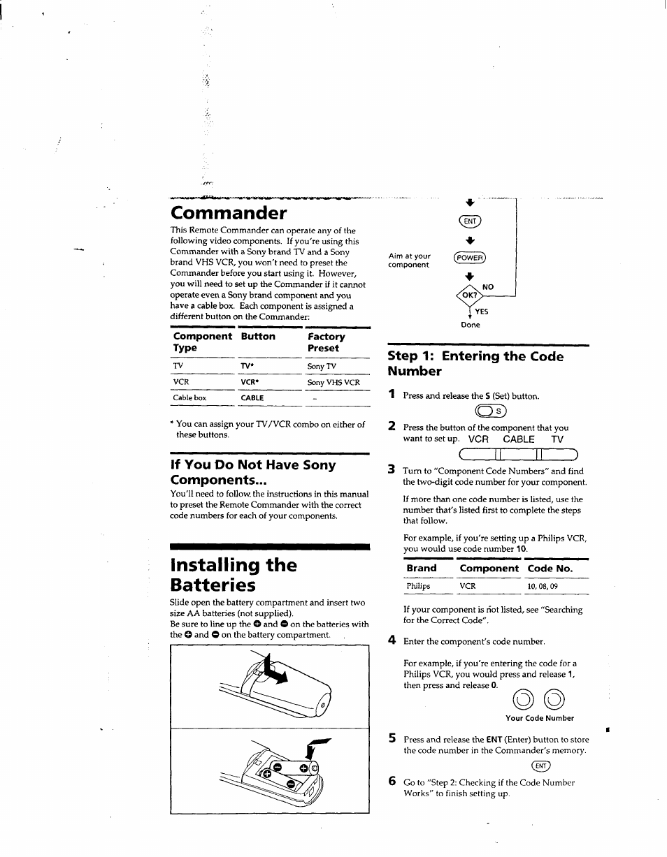 Commander, Installing the batteries, If you do not have sony components | Step 1: entering the code number 1 | Sony RM-V8 User Manual | Page 2 / 8