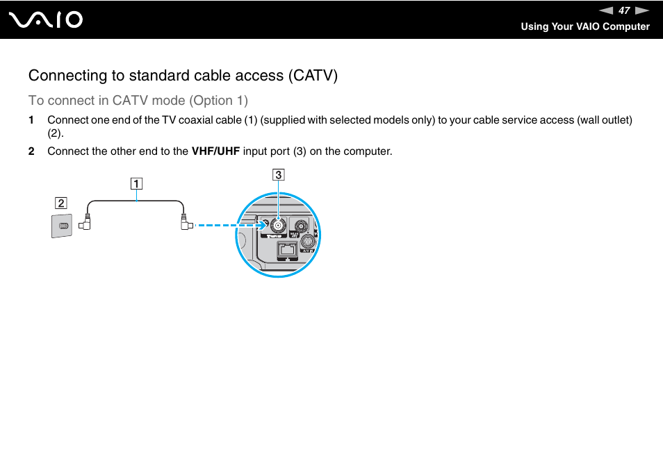 Connecting to standard cable access (catv) | Sony VGX-TP20EB User Manual | Page 47 / 175