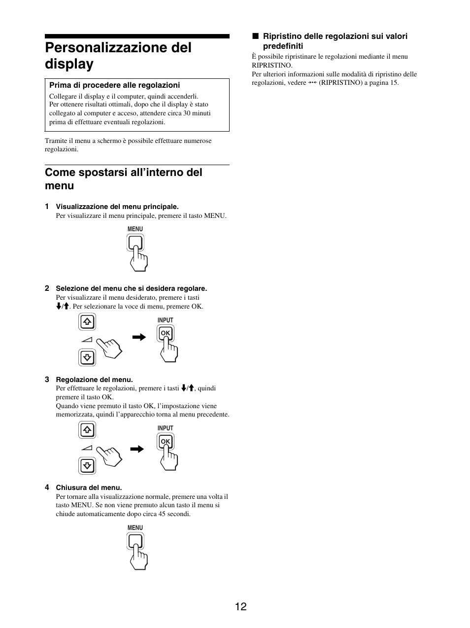 Personalizzazione del display, Come spostarsi all’interno del menu | Sony SDM-X95FB User Manual | Page 133 / 385