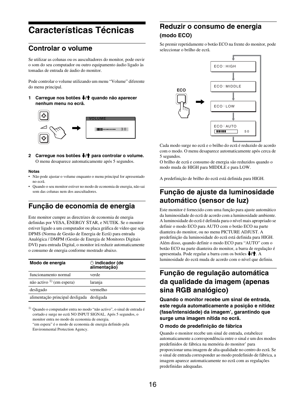 Características técnicas, Controlar o volume, Função de economia de energia | Reduzir o consumo de energia (modo eco), Reduzir o consumo de energia | Sony SDM-X95FB User Manual | Page 161 / 385