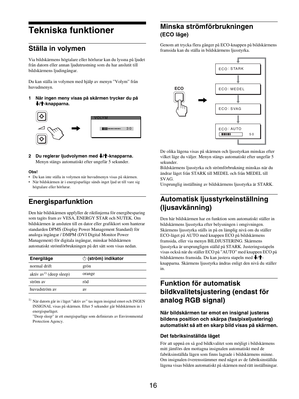 Tekniska funktioner, Ställa in volymen, Energisparfunktion | Minska strömförbrukningen (eco läge), Automatisk ljusstyrkeinställning (ljusavkänning), Minska strömförbrukningen | Sony SDM-X95FB User Manual | Page 209 / 385