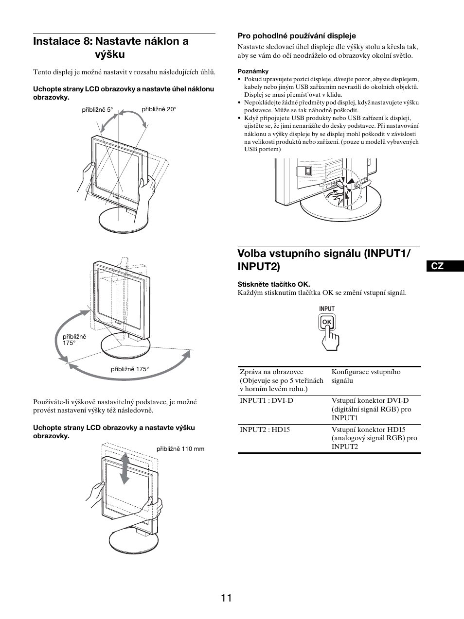 Instalace 8: nastavte náklon a výšku, Volba vstupního signálu (input1/ input2) | Sony SDM-X95FB User Manual | Page 276 / 385