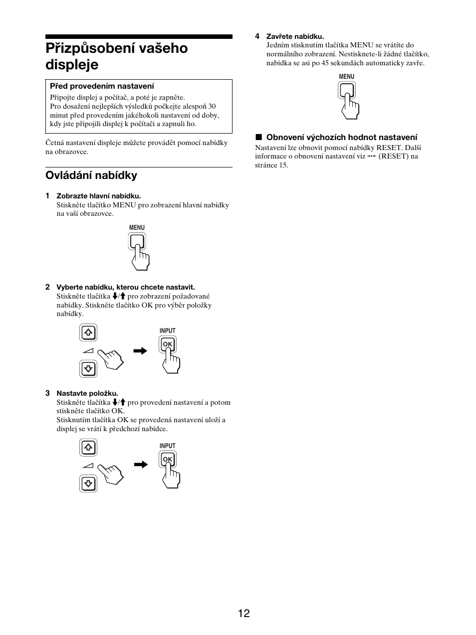 Přizpůsobení vašeho displeje, Ovládání nabídky | Sony SDM-X95FB User Manual | Page 277 / 385