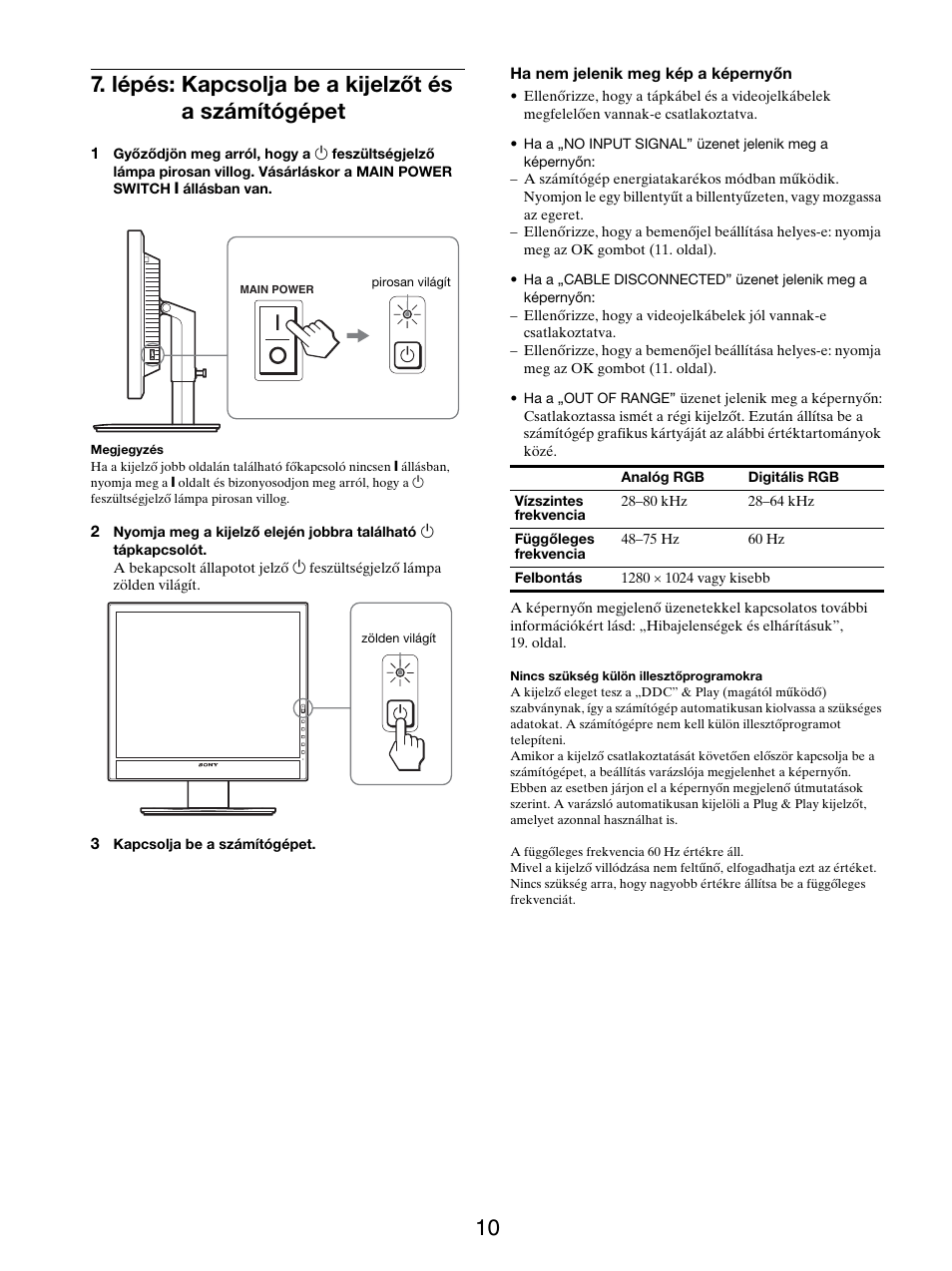 Lépés: kapcsolja be a kijelzõt és a számítógépet, Lépés: kapcsolja be a kijelzőt és a számítógépet | Sony SDM-X95FB User Manual | Page 299 / 385