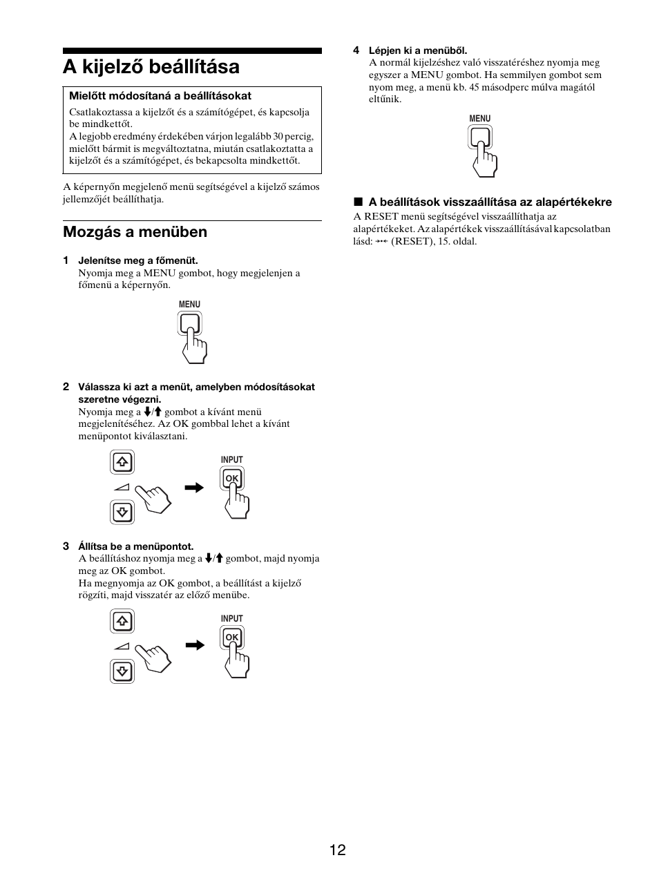 A kijelzõ beállítása, Mozgás a menüben, A kijelző beállítása | Sony SDM-X95FB User Manual | Page 301 / 385