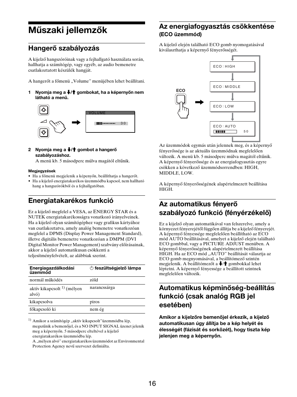 Műszaki jellemzők, Hangerõ szabályozás, Energiatakarékos funkció | Az energiafogyasztás csökkentése (eco üzemmód), Hangerő szabályozás, Az energiafogyasztás csökkentése | Sony SDM-X95FB User Manual | Page 305 / 385