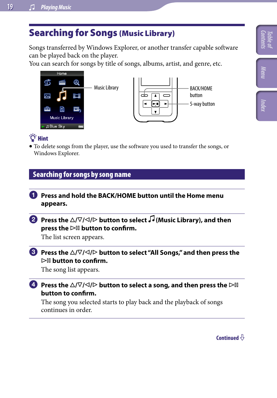 Playing music, Searching for songs (music library), Searching for songs by song name | Searching for songs, Music library), All songs | Sony NWZ-S616FSLV User Manual | Page 19 / 134