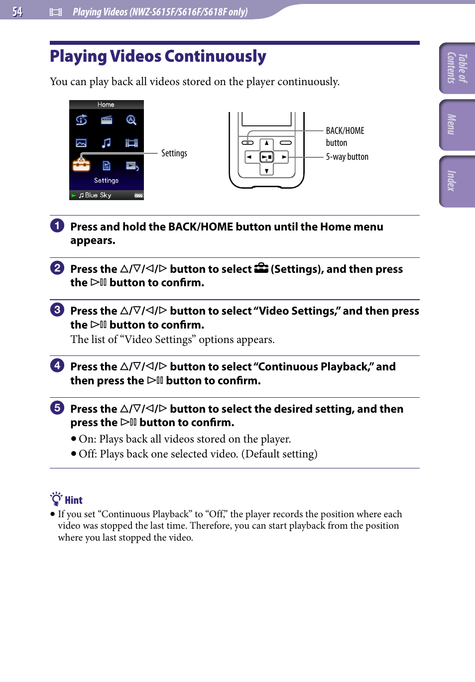 Playing videos continuously, Continuous playback | Sony NWZ-S616FSLV User Manual | Page 54 / 134