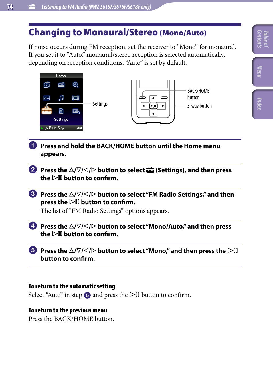 Changing to monaural/stereo (mono/auto), Changing to monaural/stereo, Mono/auto) | Mono/auto | Sony NWZ-S616FSLV User Manual | Page 74 / 134