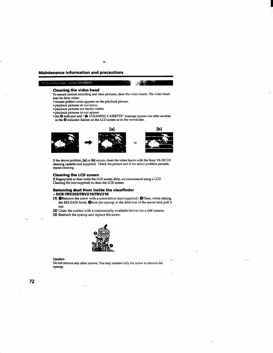 Maintenance information and precautions, Cieaning the video head, Cleaning the lcd screen | Caution | Sony DCR-TRV315 User Manual | Page 72 / 84