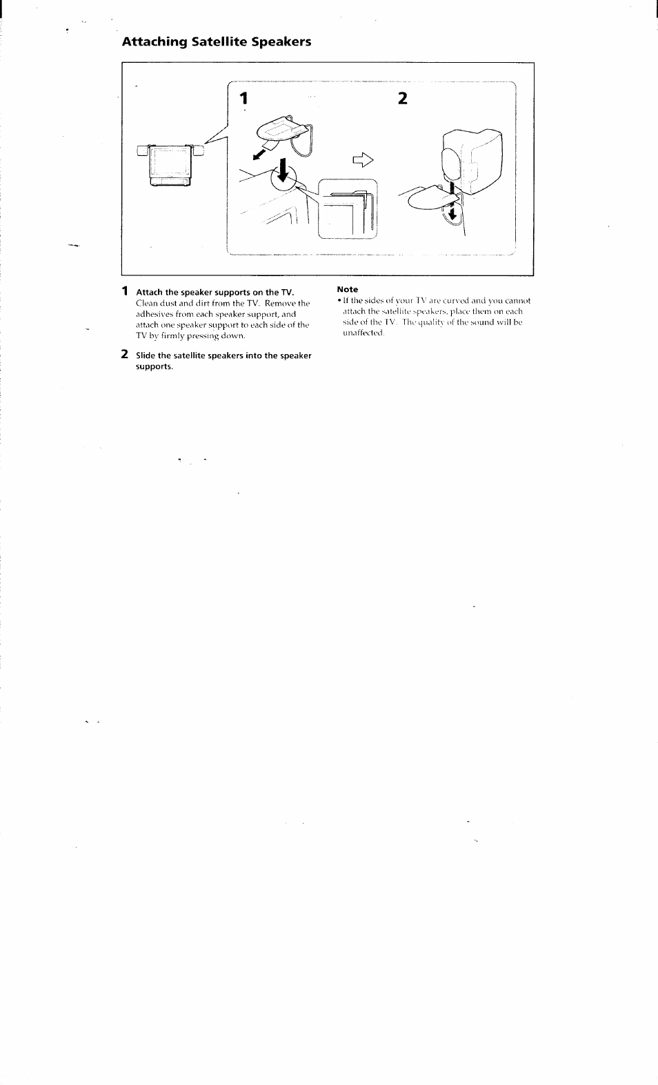 1 attach the speaker supports on the tv, Note, Attaching satellite speakers | Sony SRS-D300 User Manual | Page 6 / 8