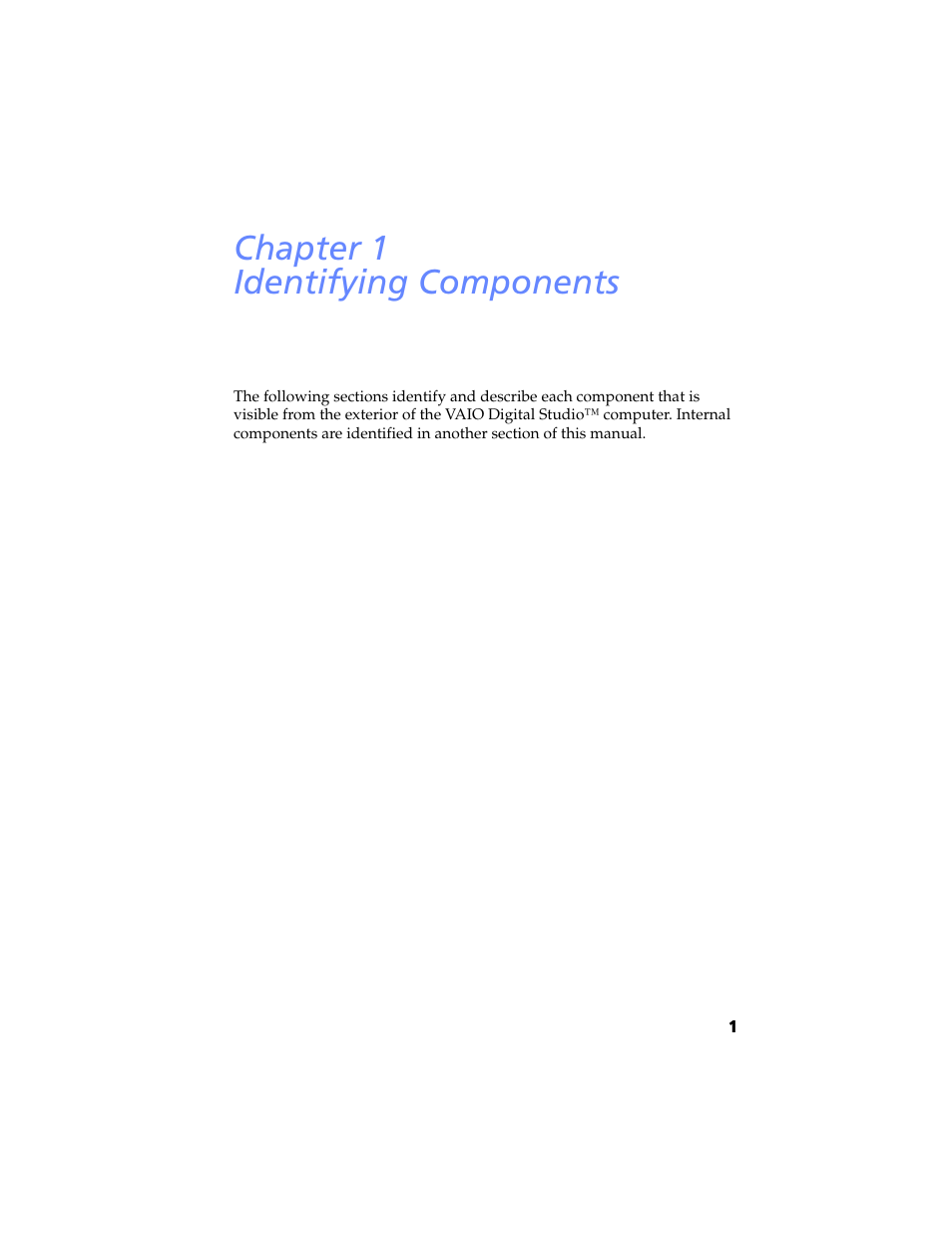 Identifying components, Chapter 1 — identifying components, Chapter 1 identifying components | Sony PCV-RX640 User Manual | Page 13 / 92