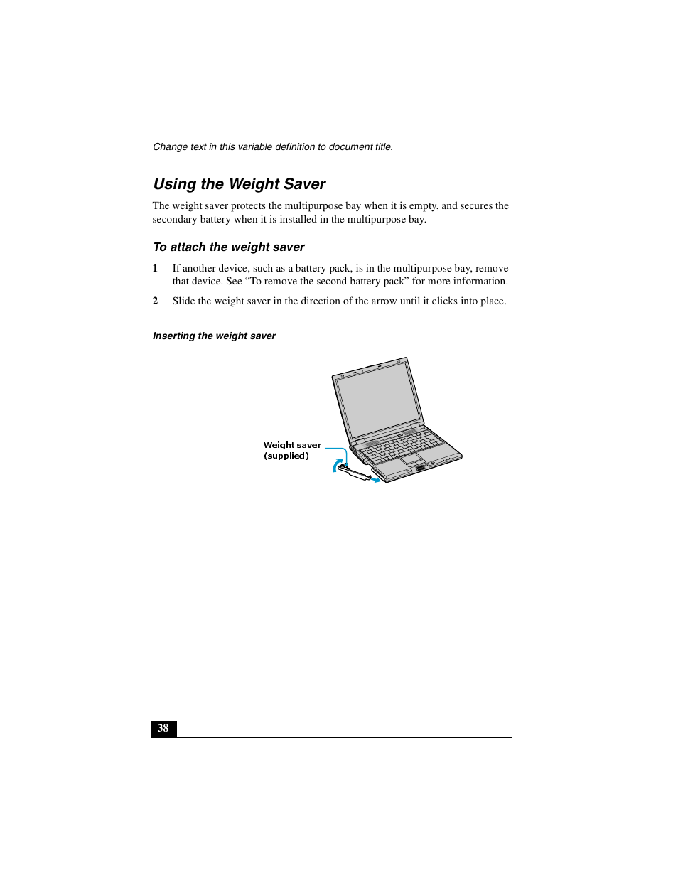 Using the weight saver, To attach the weight saver | Sony PCG-GR390K User Manual | Page 38 / 217