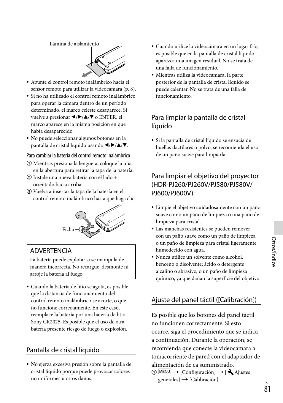 Advertencia, Pantalla de cristal líquido, Para limpiar la pantalla de cristal líquido | Ajuste del panel táctil ([calibración]) | Sony HDR-XR260V User Manual | Page 175 / 191