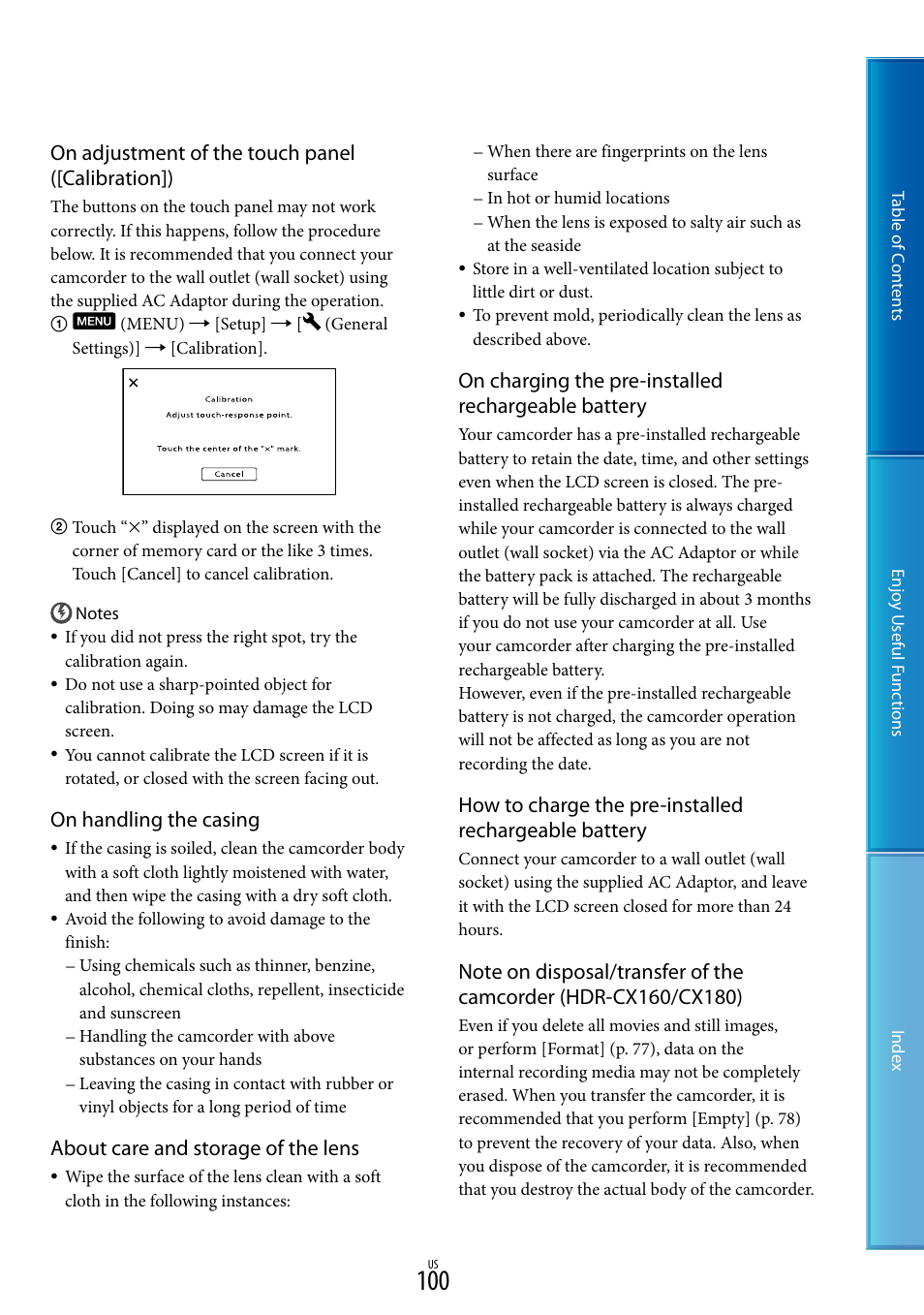 On adjustment of the touch panel ([calibration]), On handling the casing, About care and storage of the lens | On charging the pre-installed rechargeable battery | Sony HDR-CX130 User Manual | Page 100 / 108