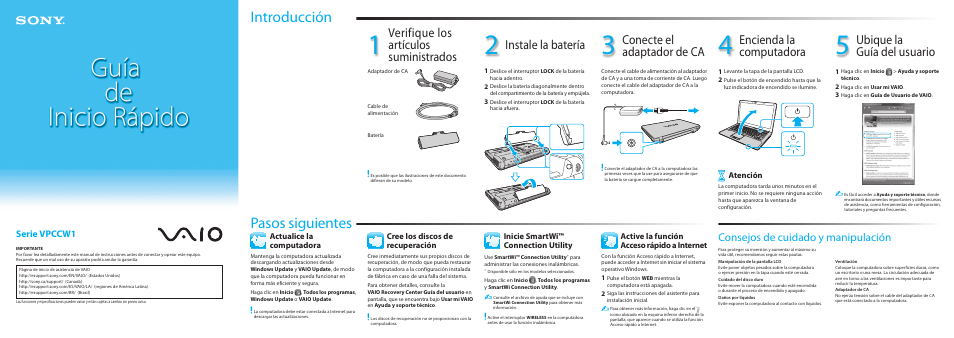 Pasos siguientes introducción, Instale la batería, Verifique los artículos suministrados | Conecte el adaptador de ca, Encienda la computadora, Ubique la guía del usuario, Consejos de cuidado y manipulación, Serie vpccw1 | Sony VPCCW1TFX User Manual | Page 2 / 2