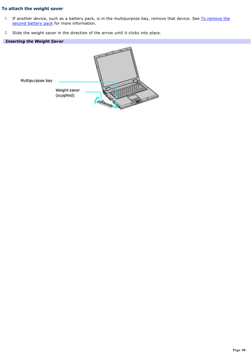 To attach the weight saver | Sony PCG-GRX560 User Manual | Page 40 / 186