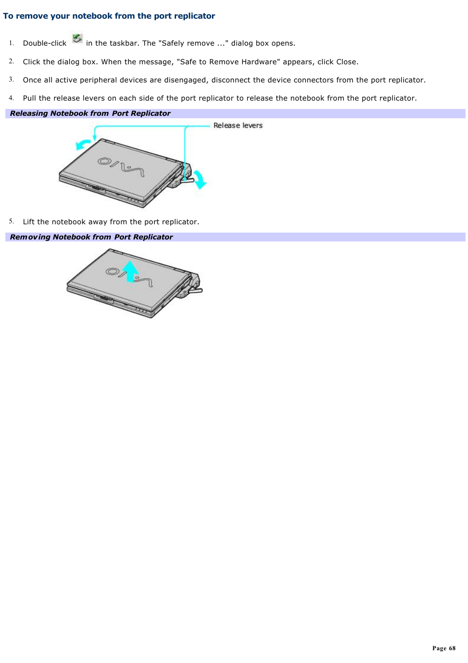 To remove your notebook from the port replicator | Sony PCG-GRX560 User Manual | Page 68 / 186