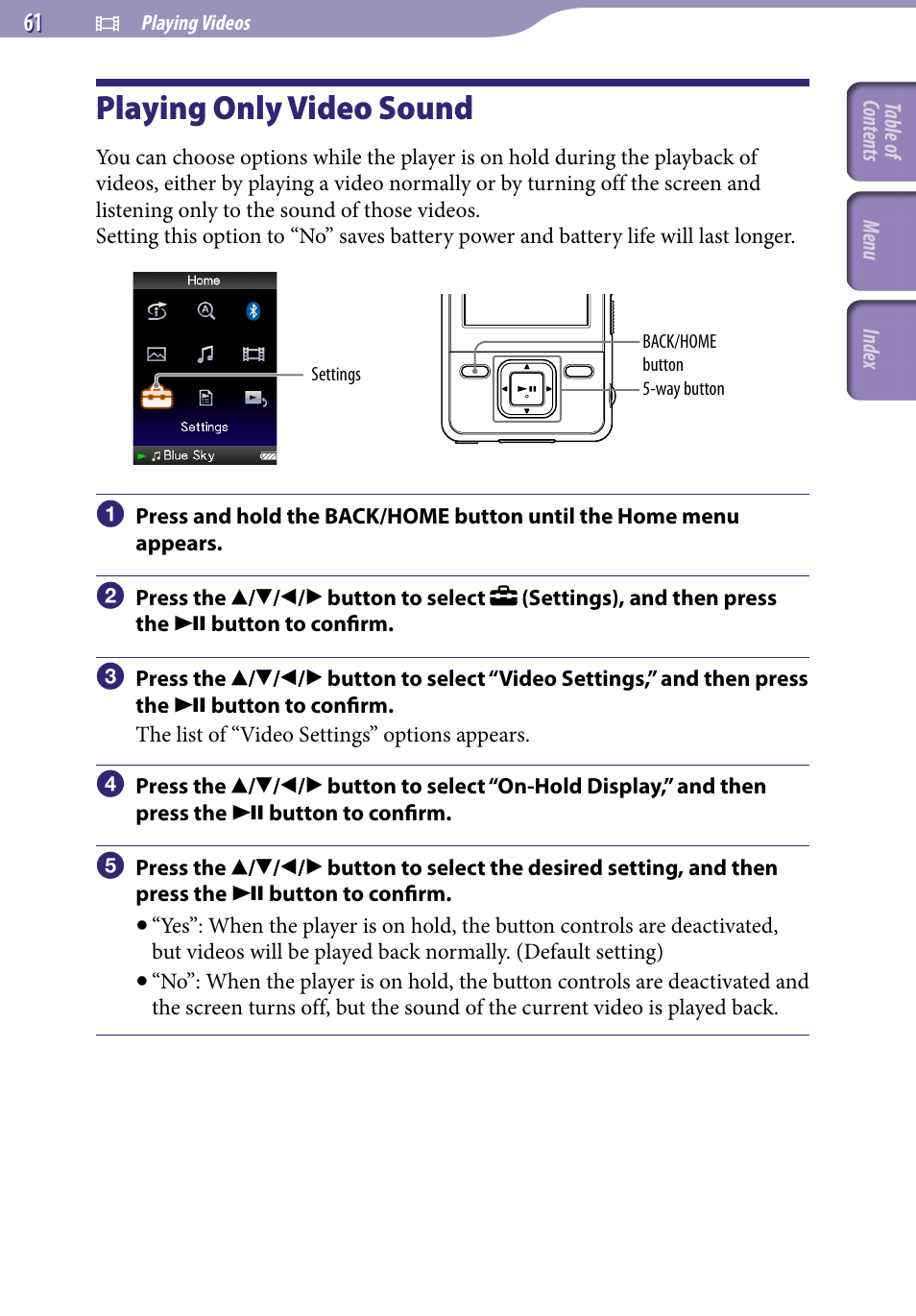 Playing only video sound, On-hold display | Sony NWZ-A829 User Manual | Page 61 / 161