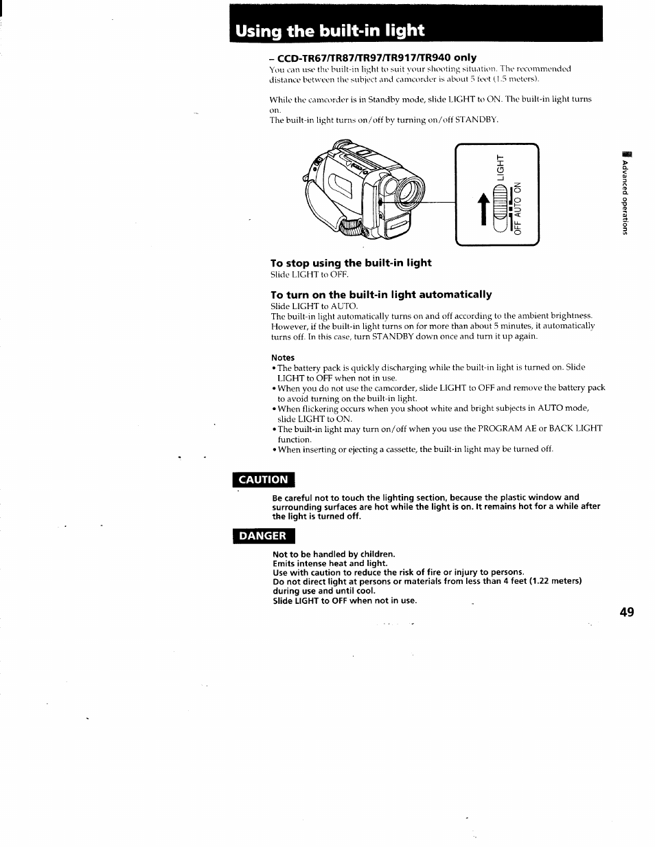 Using the built-in light, Ccd-tr67/tr87/tr97/tr917/tr940 only, To stop using the built-in light | To turn on the built-in light automatically, Notes, Caution, Danger, Not to be handled by children | Sony CCD-TR87 User Manual | Page 47 / 77